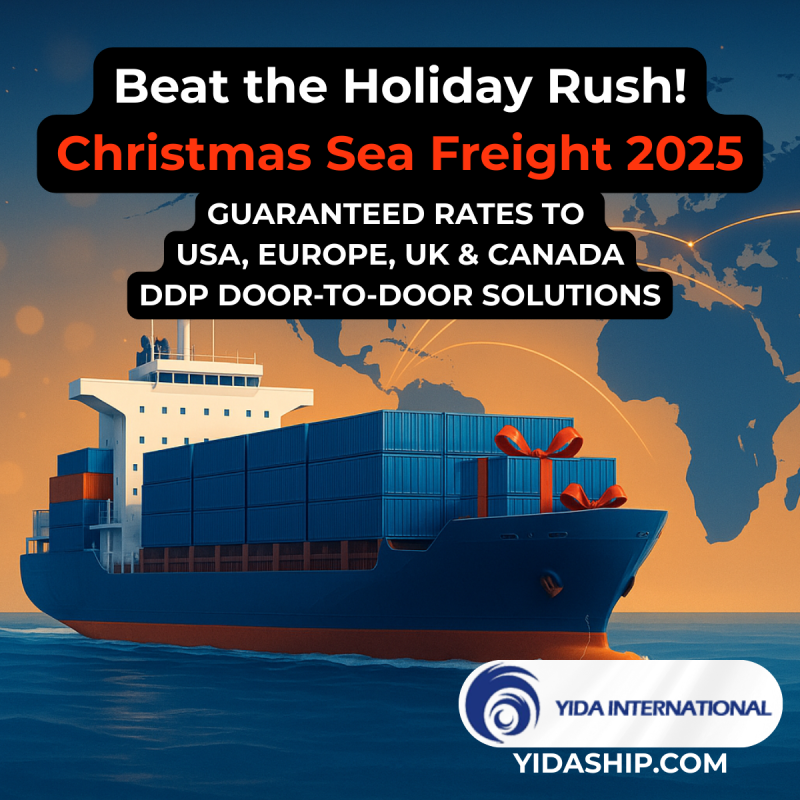 Christmas Sea Freight Promotion 2025 | Competitive Rates to USA, Europe, UK & Canada | YIDASHIP.COM